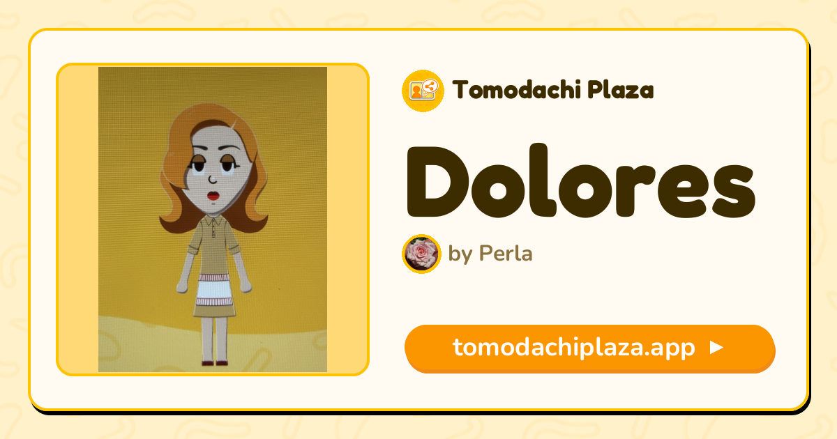 Dolores Mii Design - Full Guide | Tomodachi Plaza