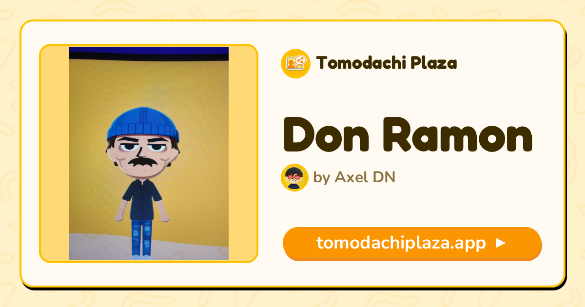 Don Ramon Mii Design - Full Guide | Tomodachi Plaza
